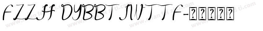 FZZH DYBBTJWTTF字体转换